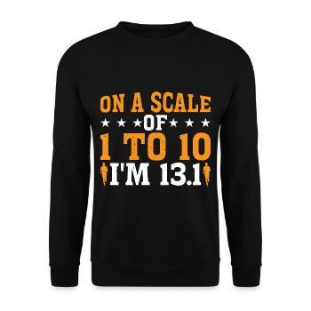 On A Scale of 1 To 10 I'm 13.1 7 - Unisex Pullover - Schwarz - Vorne - Alina (178cm) & Michal (187cm)