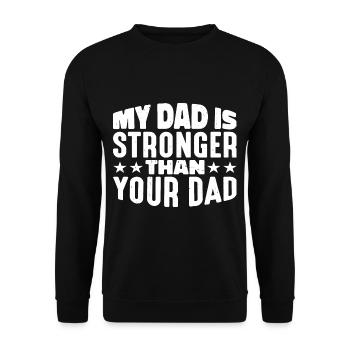 Mon père est plus fort que ton père 3 - Sweat-shirt Unisexe - noir - Devant - Alina (178cm) & Michal (187cm)