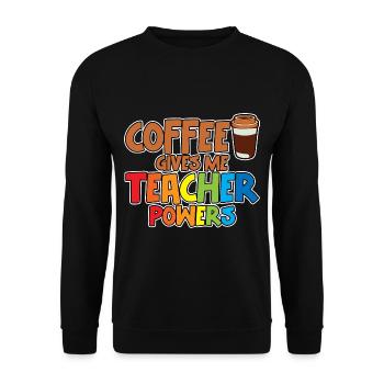 Le café me donne des pouvoirs de professeur 2 - Sweat-shirt Unisexe - noir - Devant - Alina (178cm) & Michal (187cm)