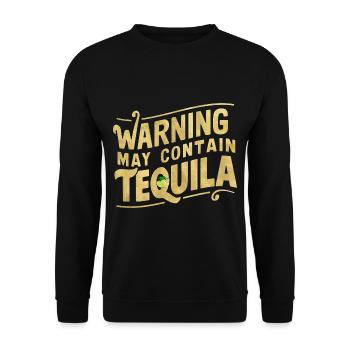 Warning May Contain Tequila 14 - Unisex Sweatshirt - black - Front - Alina (178cm) & Michal (187cm)