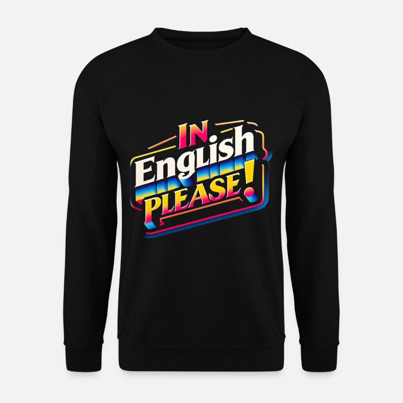 In English Please! 11 - Unisex Sweatshirt - black