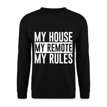 My House My Remote My Rules - Unisex Sweatshirt - black - Front - Alina (178cm) & Michal (187cm)