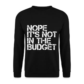 Nope It's Not In The Budget 3 - Unisex Pullover - Schwarz - Vorne - Alina (178cm) & Michal (187cm)