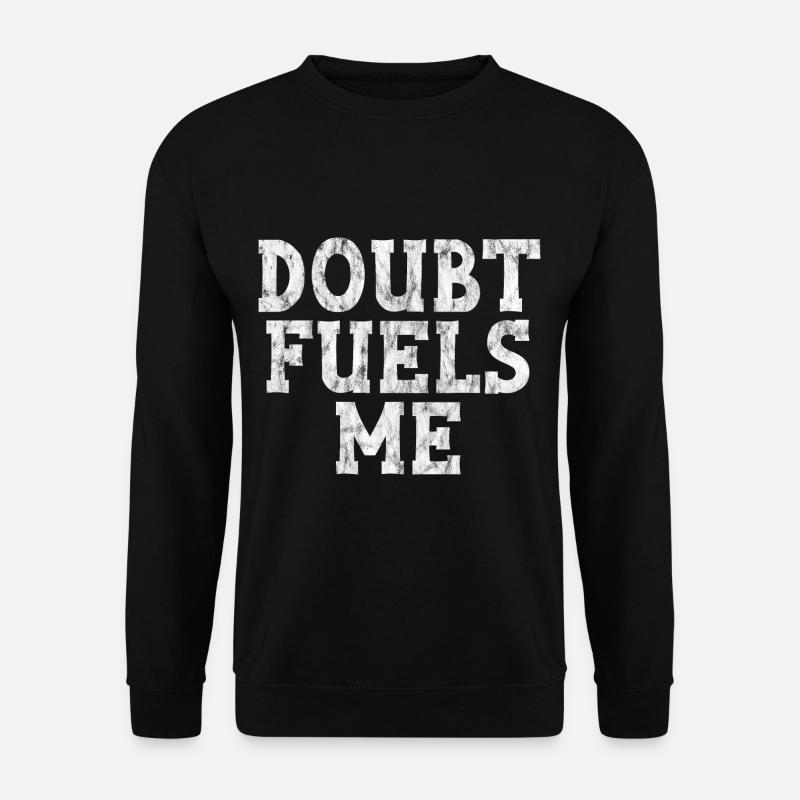 Le doute m’alimente 3 - Sweat-shirt Unisexe - noir