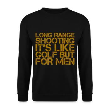 Long Range Shooting, It's Like Golf But For Men - Unisex Pullover - Schwarz - Vorne - Alina (178cm) & Michal (187cm)