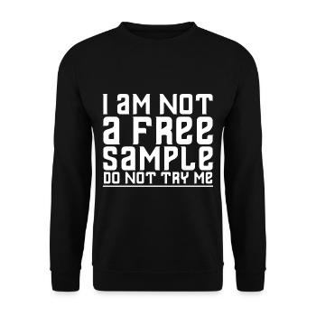 Je ne suis pas un échantillon gratuit Ne m’essayez pas - Sweat-shirt Unisexe - noir - Devant - Alina (178cm) & Michal (187cm)