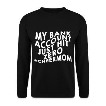 My Bank Account Just Hit Zero 2 - Unisex Pullover - Schwarz - Vorne - Alina (178cm) & Michal (187cm)