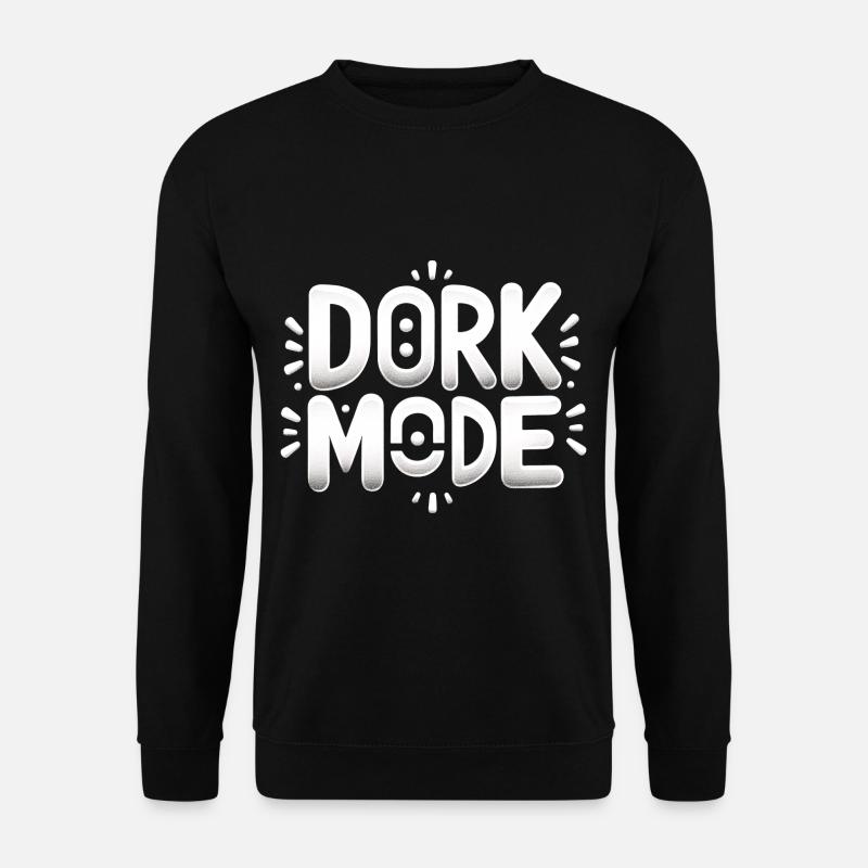 Mode Dork 7 - Sweat-shirt Unisexe - noir