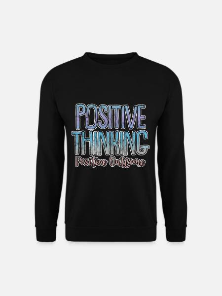 Positive Thinking Positive Outcome 3 - Unisex Pullover - Schwarz