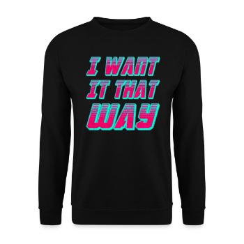 I Want It That Way - Backstreet in My Heart - Unisex Pullover - Schwarz - Vorne - Alina (178cm) & Michal (187cm)