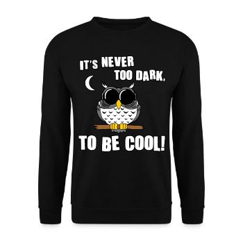 Never too Dark to be cool - Unisex Pullover - Schwarz - Vorne - Alina (178cm) & Michal (187cm)