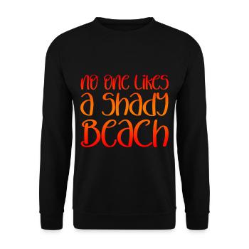 No One Likes A Shady Beach - Unisex Pullover - Schwarz - Vorne - Alina (178cm) & Michal (187cm)