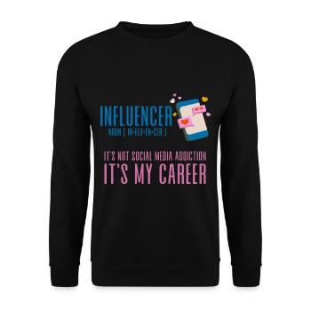 Influencer, It's Not Social Media Addiction 4 - Unisex Pullover - Schwarz - Vorne - Alina (178cm) & Michal (187cm)