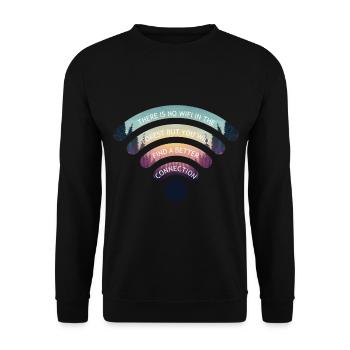 Wifi Connection Nature Quote Quote Forest WiFi - Unisex Sweatshirt - black - Front - Alina (178cm) & Michal (187cm)