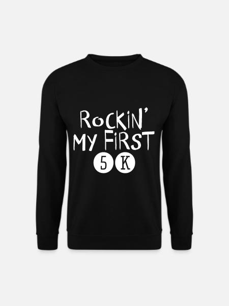 Rockin' My First 5k - Unisex Sweatshirt - black