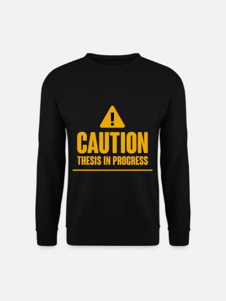 Caution Thesis In Progress 2 - Unisex Pullover - Schwarz