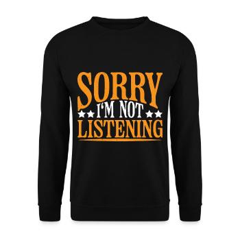 Désolé, je n’écoute pas 29 - Sweat-shirt Unisexe - noir - Devant - Alina (178cm) & Michal (187cm)