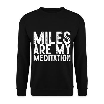 Miles Are My Meditation - Unisex Sweatshirt - black - Front - Alina (178cm) & Michal (187cm)
