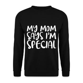 My Mom Says I'm Special - Unisex Sweatshirt - black - Front - Alina (178cm) & Michal (187cm)