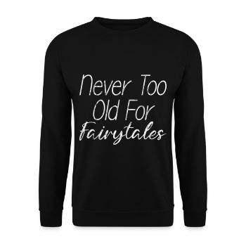 Never Too Old For Fairytales 3 - Unisex Pullover - Schwarz - Vorne - Alina (178cm) & Michal (187cm)