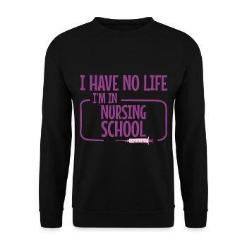 Je n’ai pas de vie Je suis à l’école d’infirmières 2 - Sweat-shirt Unisexe - noir - Devant - Alina (178cm) & Michal (187cm)