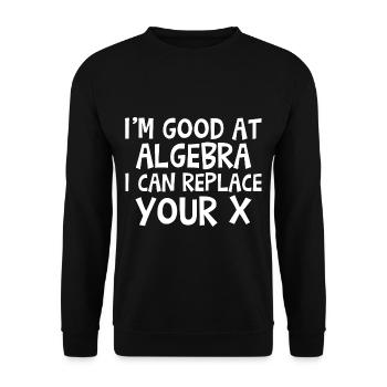 I'm Good At Algebra, I Can Replace Your X - Unisex Pullover - Schwarz - Vorne - Alina (178cm) & Michal (187cm)