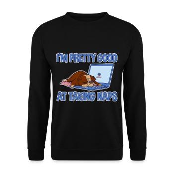 I'm Pretty Good At Taking Naps 2 - Unisex Sweatshirt - black - Front - Alina (178cm) & Michal (187cm)