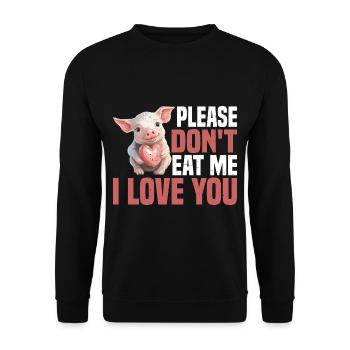 Please Don't Eat Me, I Love You 6 - Unisex Sweatshirt - black - Front - Alina (178cm) & Michal (187cm)