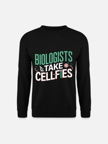 Biologists Take Cellfies 6 - Unisex Pullover - Schwarz