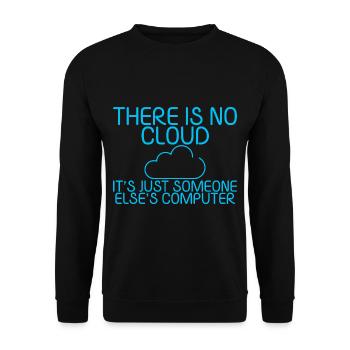 There Is No Cloud Its Just Someone Elses Computer5 - Unisex Pullover - Schwarz - Vorne - Alina (178cm) & Michal (187cm)