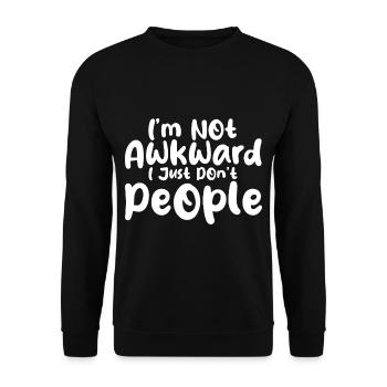 Je ne suis pas gêné je n’ai juste pas les gens - Sweat-shirt Unisexe - noir - Devant - Alina (178cm) & Michal (187cm)