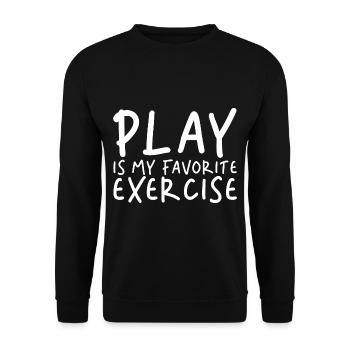 Play Is My Favorite Exercise 2 - Unisex Sweatshirt - black - Front - Alina (178cm) & Michal (187cm)