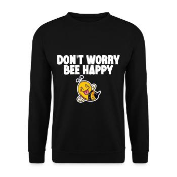 Don't Worry Bee Happy 4 - Unisex Sweatshirt - black - Front - Alina (178cm) & Michal (187cm)