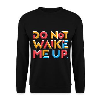 Ne me réveille pas 19 - Sweat-shirt Unisexe - noir - Devant - Alina (178cm) & Michal (187cm)