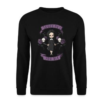 Touche moi et vous, ça ! Idée de cadeau génial, fille - Sweat-shirt Unisexe - noir - Devant - Alina (178cm) & Michal (187cm)