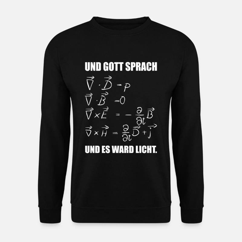Und Gott sprach und es ward Licht Maxwell Formel - Unisex Pullover - Schwarz