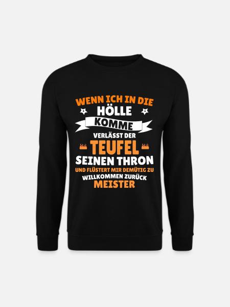 Wenn ich in die Hölle komme Teufel Thron - Unisex Pullover - Schwarz