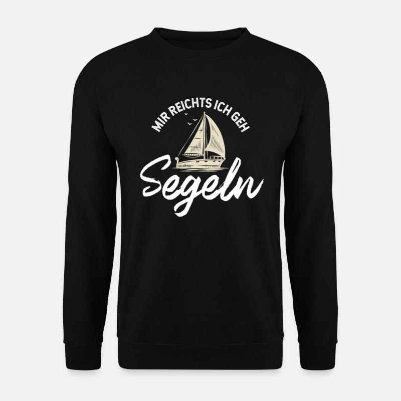 Mir reichts ich geh Segeln Seemann Seefahrer - Unisex Pullover - Schwarz