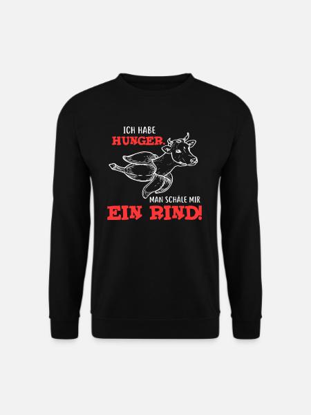 Ich habe Hunger Man schaele mir Ein Rind Grillen - Unisex Pullover - Schwarz