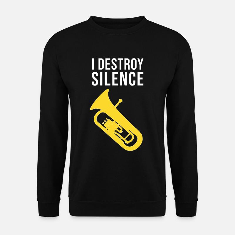 Euphonium - I DESTROY SILENCE - Unisex Pullover - Schwarz