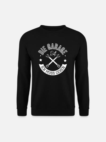 Die Garage ruft Ich muss gehen Mechaniker - Unisex Pullover - Schwarz