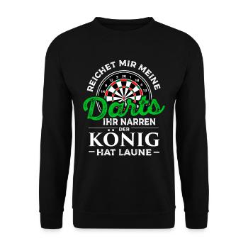 Reichet Mir Darts Ihr Narren Koenig Hat Laune - Unisex Pullover - Schwarz - Vorne - Alina (178cm) & Michal (187cm)
