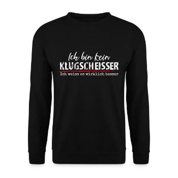 Ich Bin Kein Klugscheisser Ich Weiss Es Wirklich - Unisex Pullover - Schwarz - Vorne - Alina (178cm) & Michal (187cm)