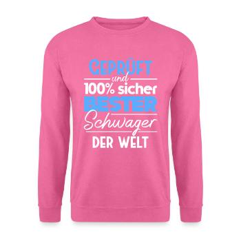 Geprüft und 100 sicher Bester Schwager Der Welt - Unisex Pullover - Pink - Vorne