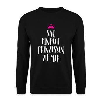 SAG Einfach Prinzessin zu MIR Krone - Unisex Pullover - Schwarz - Vorne - Alina (178cm) & Michal (187cm)