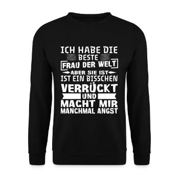Beste Frau der Welt bisschen verrückt Angst - Unisex Pullover - Schwarz - Vorne - Alina (178cm) & Michal (187cm)