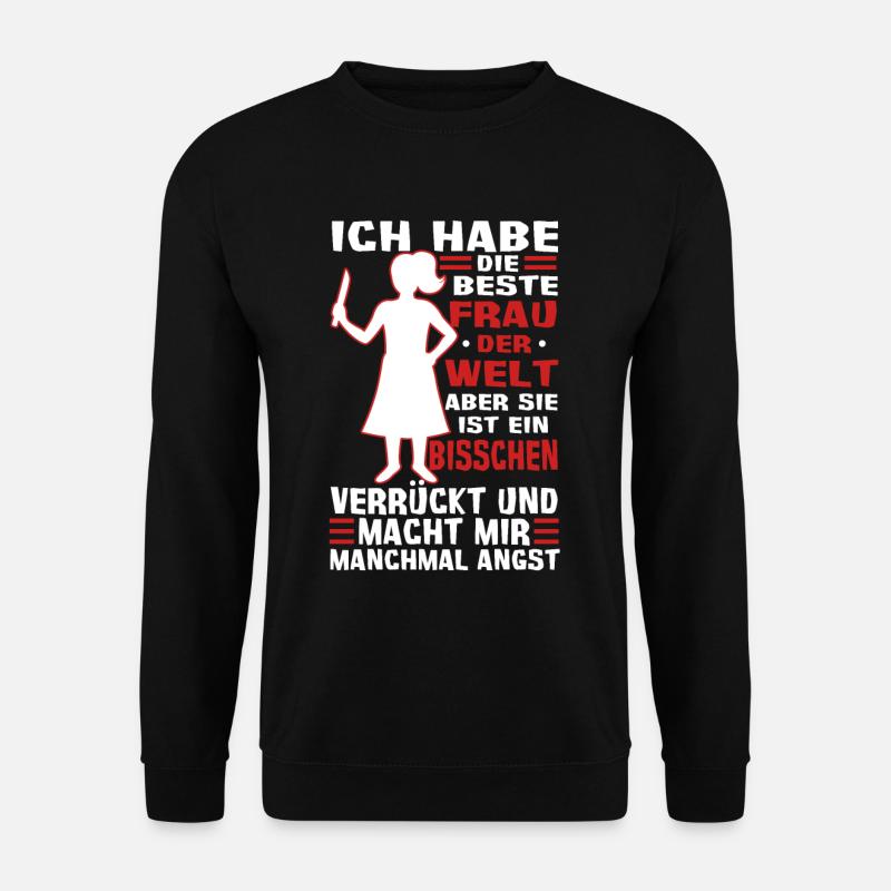 Beste Frau der Welt bisschen verrückt Angst - Unisex Pullover - Schwarz