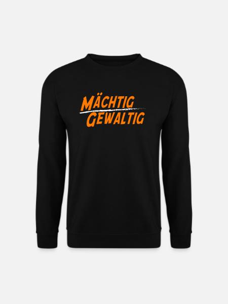 Machtig gewaltig Leistung Charisma Glück - Unisex Pullover - Schwarz