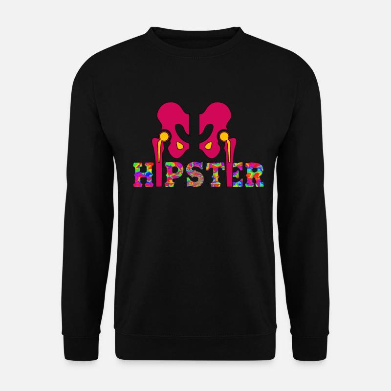 Funny Hippster Hip Replacement Surgery | - Unisex Sweatshirt - black