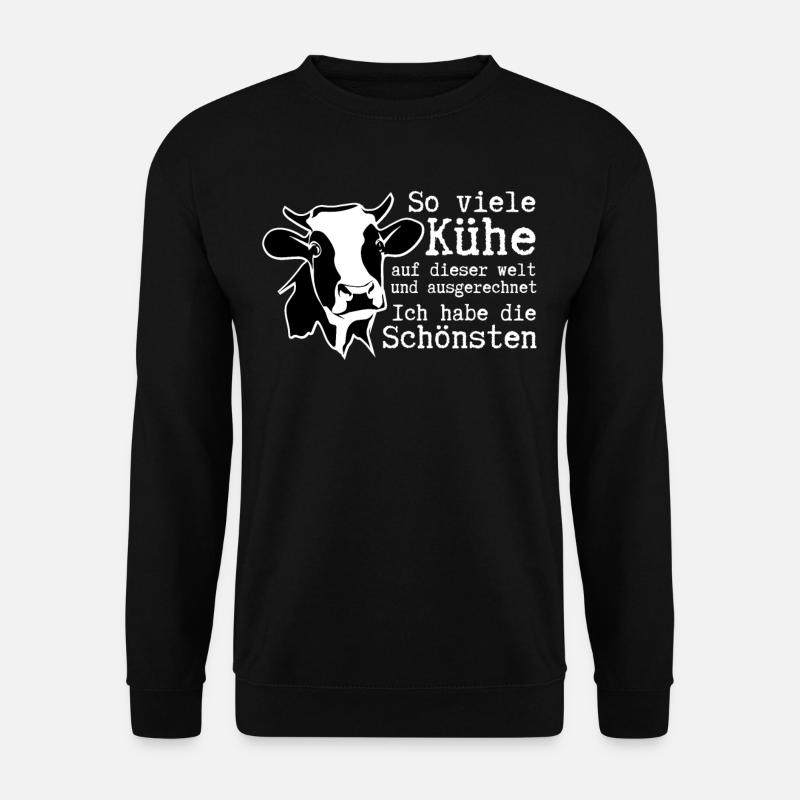 Viele Kühe und Ich habe die Schönsten Kühe - Unisex Pullover - Schwarz